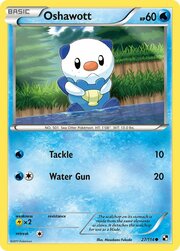 Oshawott [Tackle | Water Gun]