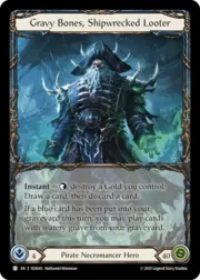 Gravy Bones, Shipwrecked Looter