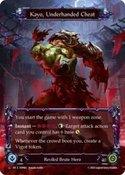 Kayo, Underhanded Cheat