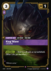 Kog'Maw - Caustic