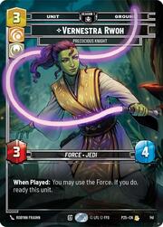 Vernestra Rwoh, Cavaliera Precoce