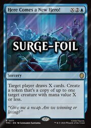 Here Comes a New Hero!