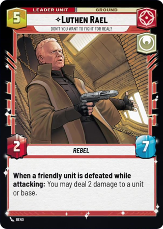 Luthen Rael - Dont You Want To Fight For Real? Card Back