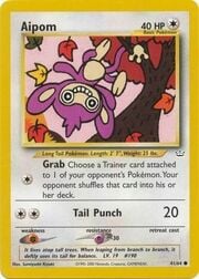 Aipom [Grab | Tail Punch]