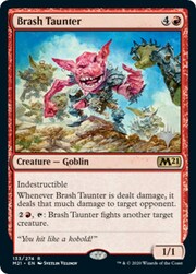 Brash Taunter 133