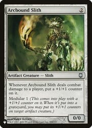 Arcbound Slith 243