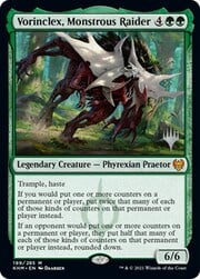 Vorinclex, Monstrous Raider 199