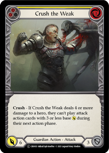 Crush the Weak - Yellow Card Front