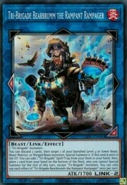 Tri-Brigade Bearbrumm the Rampant Rampager · Super Rare 044