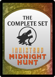 Innistrad Midnight Hunt: Complete Set