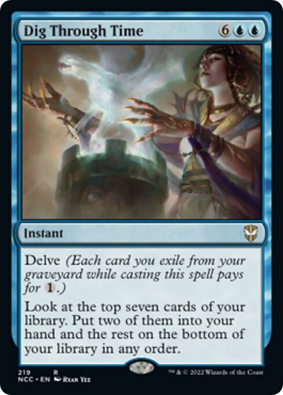 Dig Through Time Commander Streets Of New Capenna Magic CardTrader