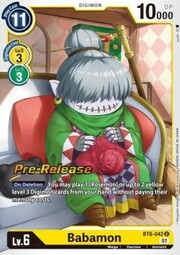 Babamon · Pre-Release Stamped BT6-042