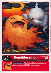 DemiMeramon · Pre-Release Stamped BT6-001