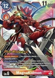 MagnaKidmon · Pre-Release Stamped BT6-017