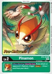 Pinamon · Pre-Release Stamped BT6-004