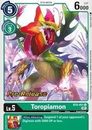 Toropiamon · Pre-Release Stamped BT6-051