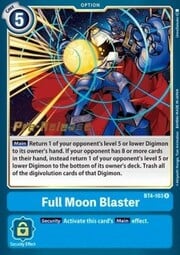 Full Moon Blaster · Pre-Release Stamped BT4-103
