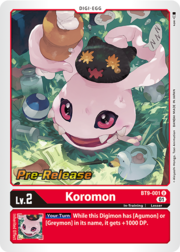 Koromon · Pre-Release Stamped BT9-001