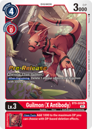 Guilmon (X Antibody) · Pre-Release Stamped BT9-009