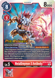 MetalGreymon (X Antibody) · Pre-Release Stamped BT9-015