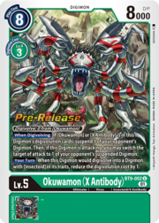 Okuwamon (X Antibody) · Pre-Release Stamped BT9-052