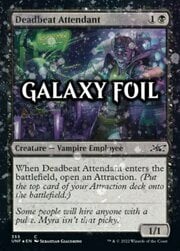 Deadbeat Attendant · Galaxy Foil 355