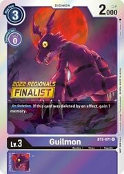 Guilmon · 2022 Regionals | Finalist BT5-071f