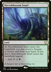 Necroblossom Snarl 160