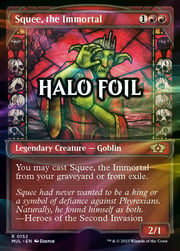 Squee, the Immortal · Halo Foil 152