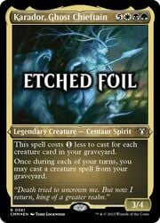 Karador, Ghost Chieftain · Etched Foil 581