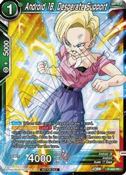 Android 18, Desperate Support
