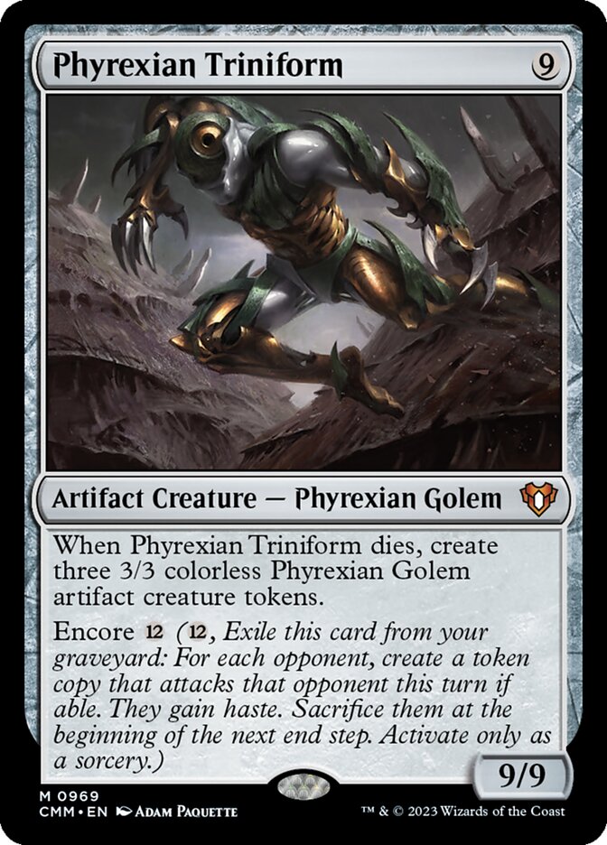 phyrexian mtg commander deck The Great Phyrexia: All Will Be One Suite Update You may have this creature enter as a copy of any artifact or creature on the battlefield Phyrexian Triniform Commander Masters Decks