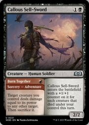 Callous Sell-Sword // Bruciare Insieme