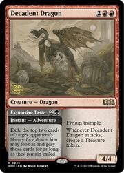 Decadent Dragon // Expensive Taste 223