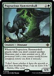 Pugnacious Hammerskull 208