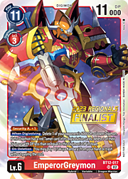 EmperorGreymon · 2023 Regionals | Finalist BT12-017