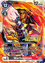 WarGreymon · 2023 Regionals | Finalist BT12-070