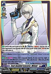 Cool-headed Executor, Mikani [D Format]