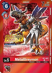 MetalGreymon · 2023 Regionals | Finalist BT1-021f