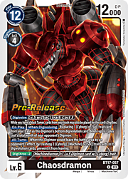 Chaosdramon · Pre-Release Stamped BT17-057