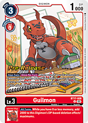 Guilmon · Pre-Release Stamped BT17-008