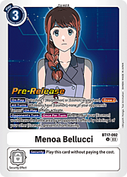 Menoa Bellucci · Pre-Release Stamped BT17-092