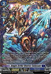 Single Strike Shatter Colossus