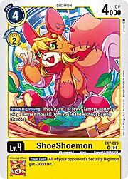 ShoeShoemon · Non-Foil EX7-025