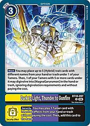 Dark to Light, Thunder to Gunfire BT18-097