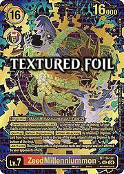 ZeedMillenniummon · Textured BT19-101t