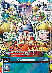 Otamamon · 2025 Regionals | Champion EX7-015c