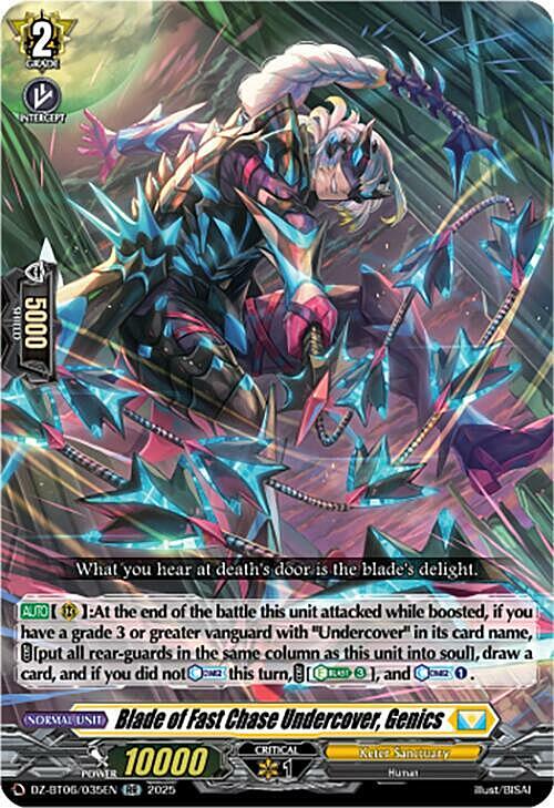 Blade of Fast Chase Undercover, Genics Card Front