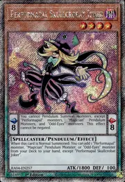 Performapal Skullcrobat Joker · Platinum Secret Rare 257psec