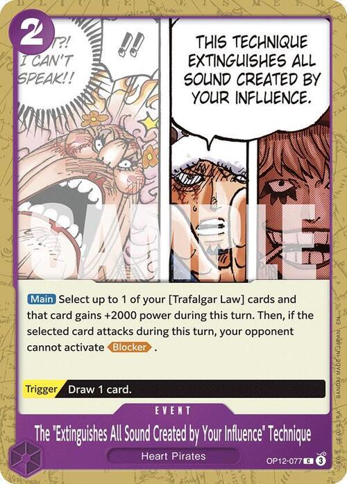 The "Extinguishes All Sound Created by Your Influence" Technique Card Front